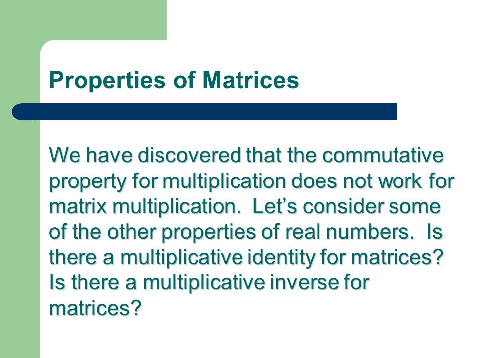 Properties of Matrices