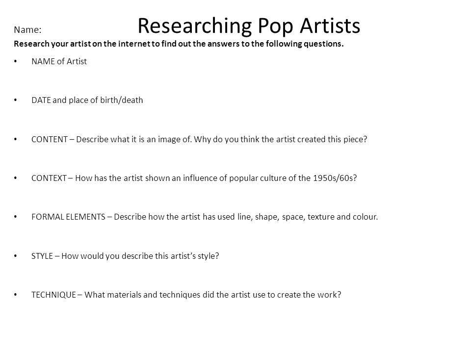 Name: Researching Pop Artists