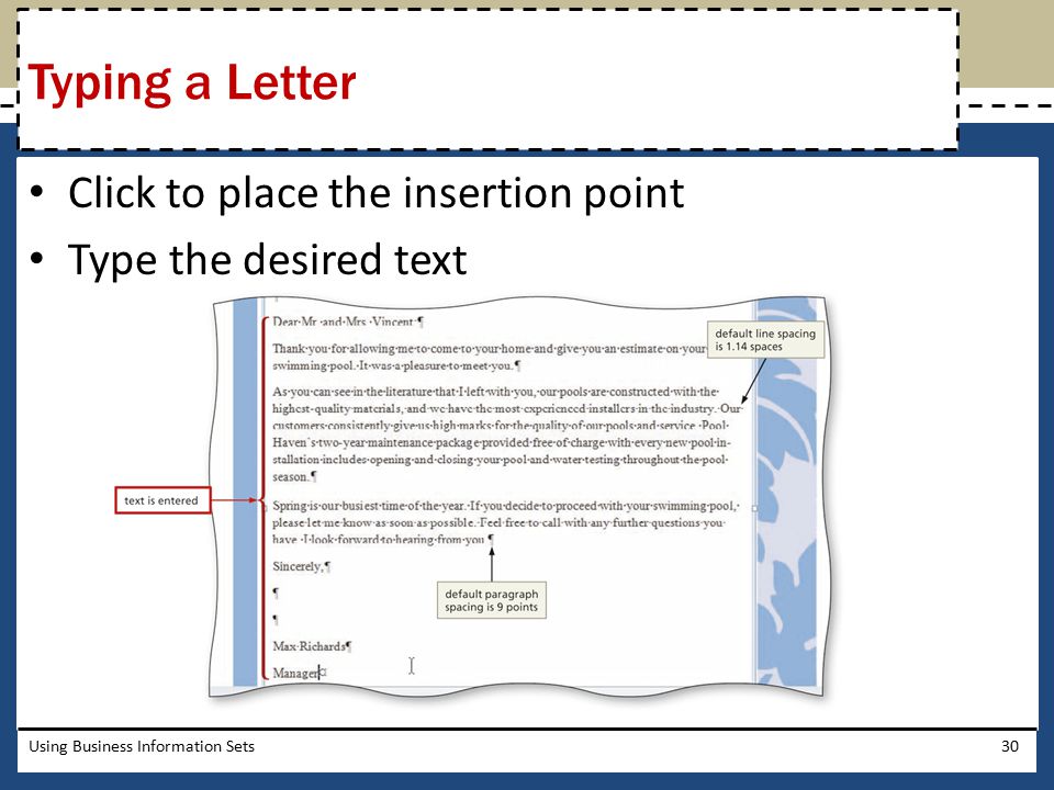 Typing a Letter Click to place the insertion point