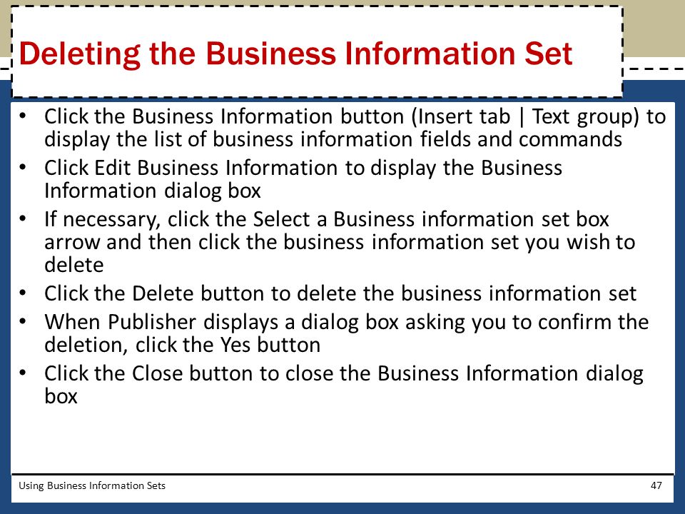 Deleting the Business Information Set