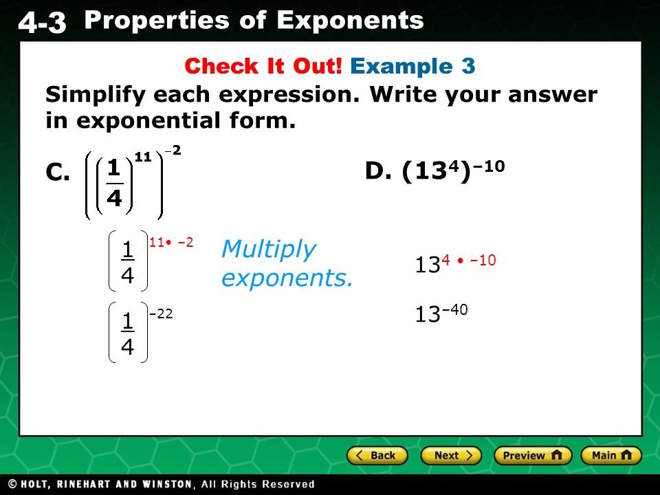 C. D. (134)–10 Multiply exponents. Check It Out! Example 3