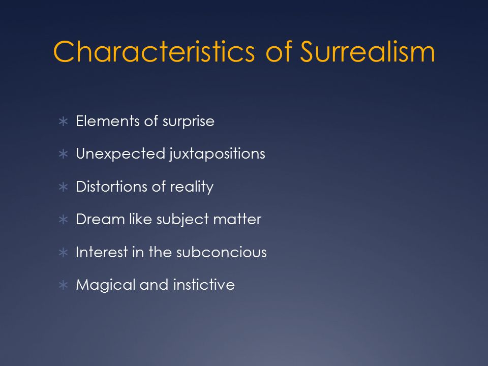 Characteristics of Surrealism