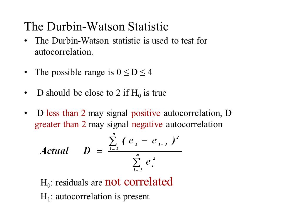 The Durbin-Watson Statistic