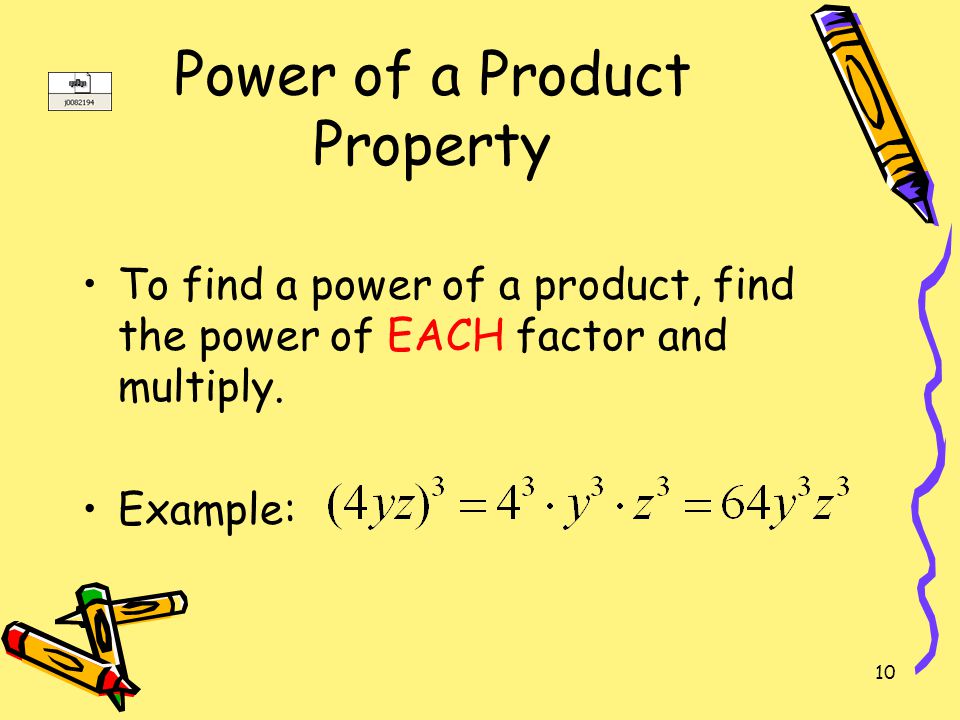 Power of a Product Property
