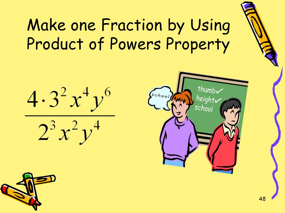 Make one Fraction by Using Product of Powers Property