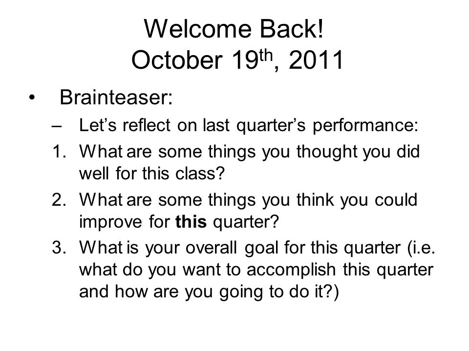 Welcome Back! October 19th, 2011