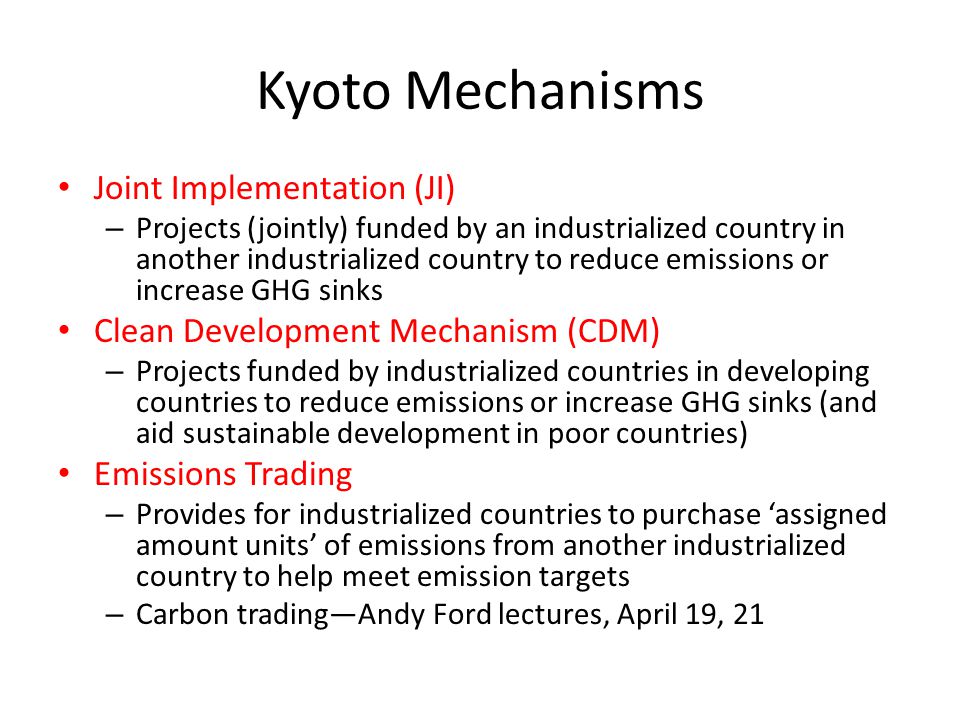 Kyoto Mechanisms Joint Implementation (JI)