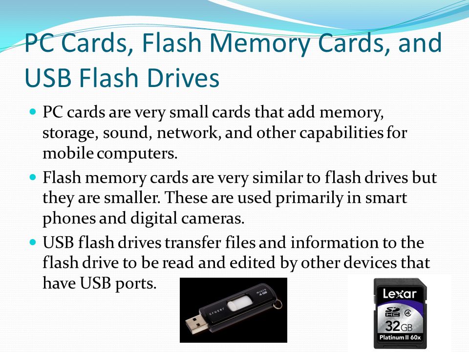 PC Cards, Flash Memory Cards, and USB Flash Drives