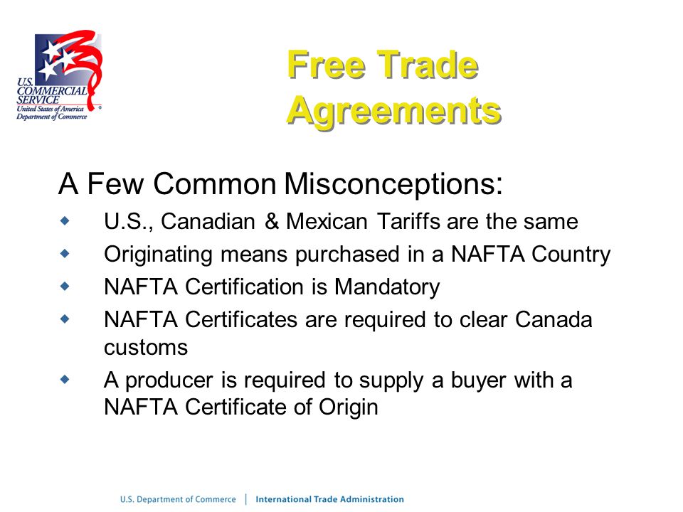 Free Trade Agreements A Few Common Misconceptions: