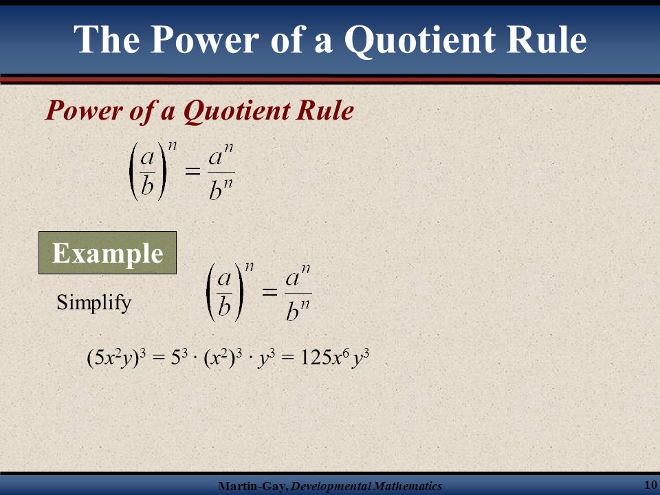 The Power of a Quotient Rule