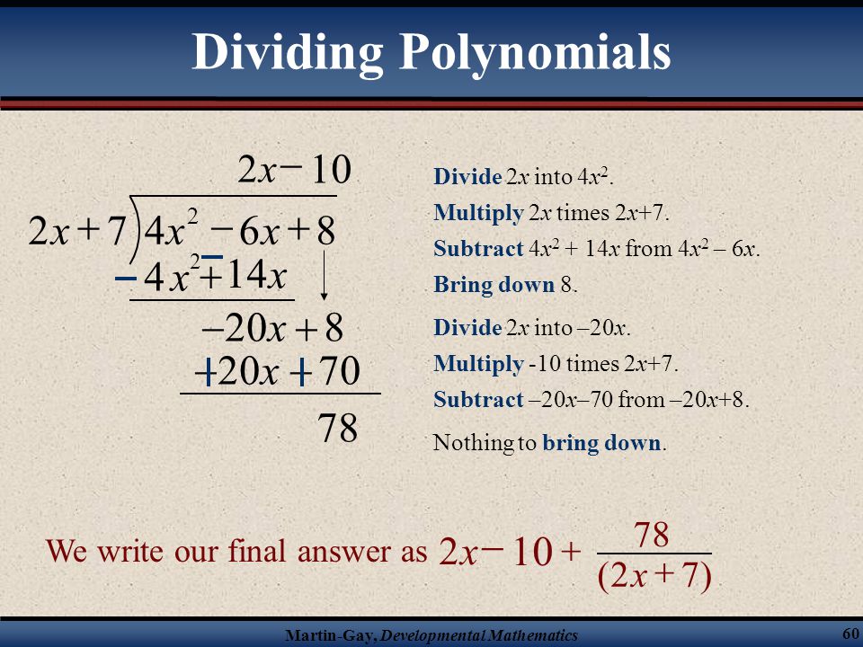 Dividing Polynomials x x x