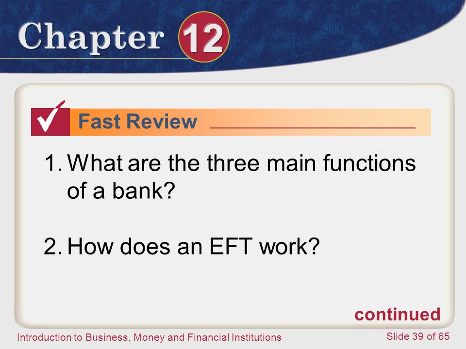 What are the three main functions of a bank
