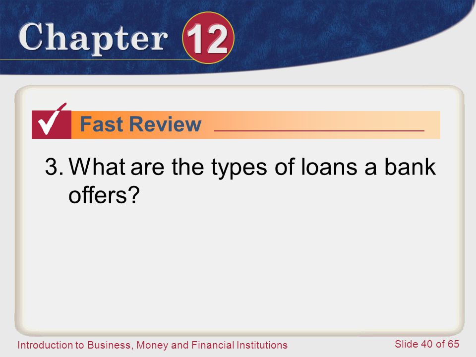 What are the types of loans a bank offers