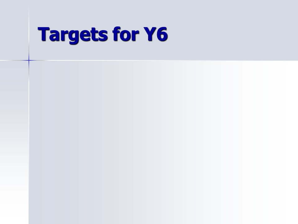 Targets for Y6