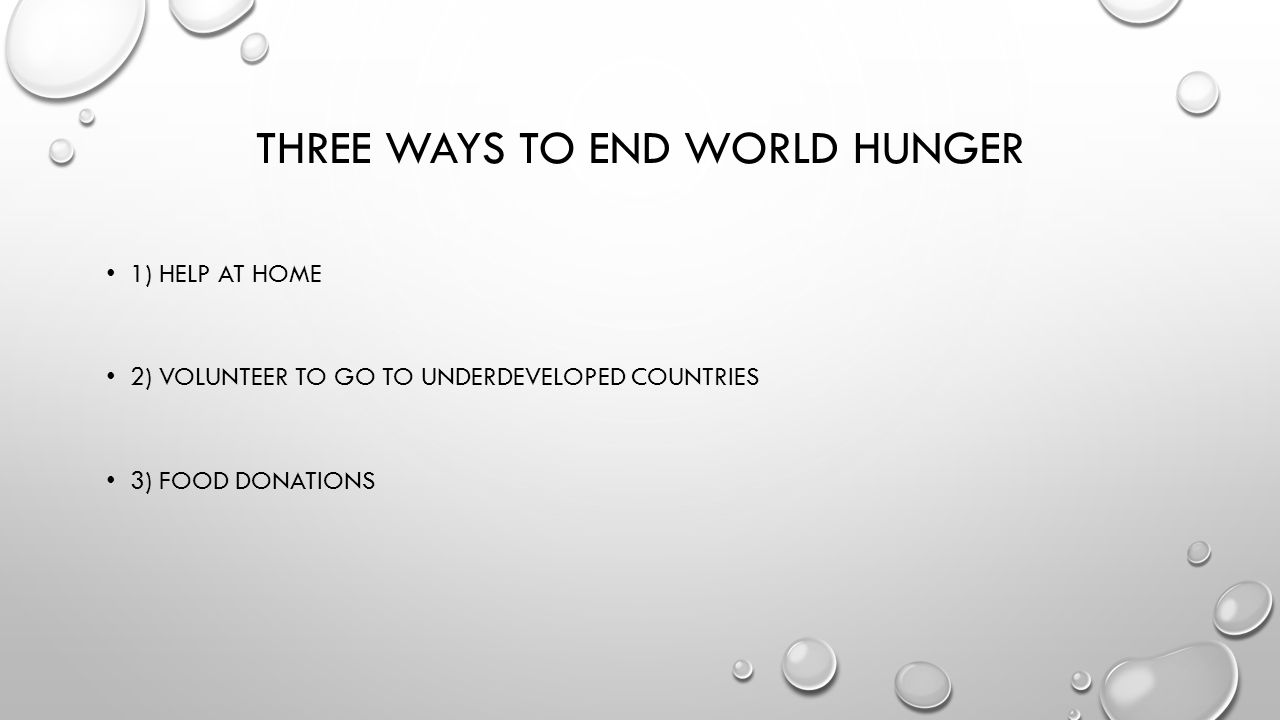 Three Ways to End World Hunger
