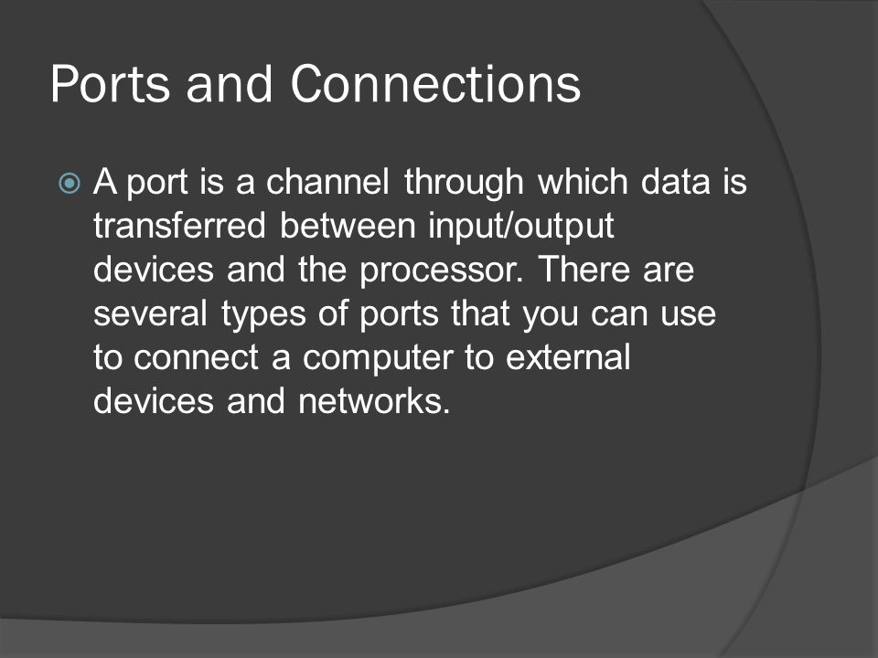 Ports and Connections