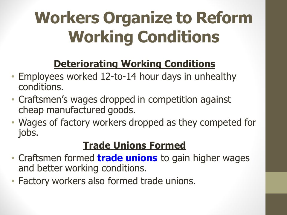 Workers Organize to Reform Working Conditions