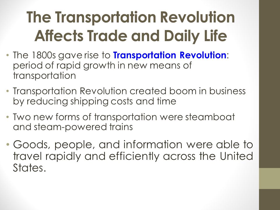 The Transportation Revolution Affects Trade and Daily Life