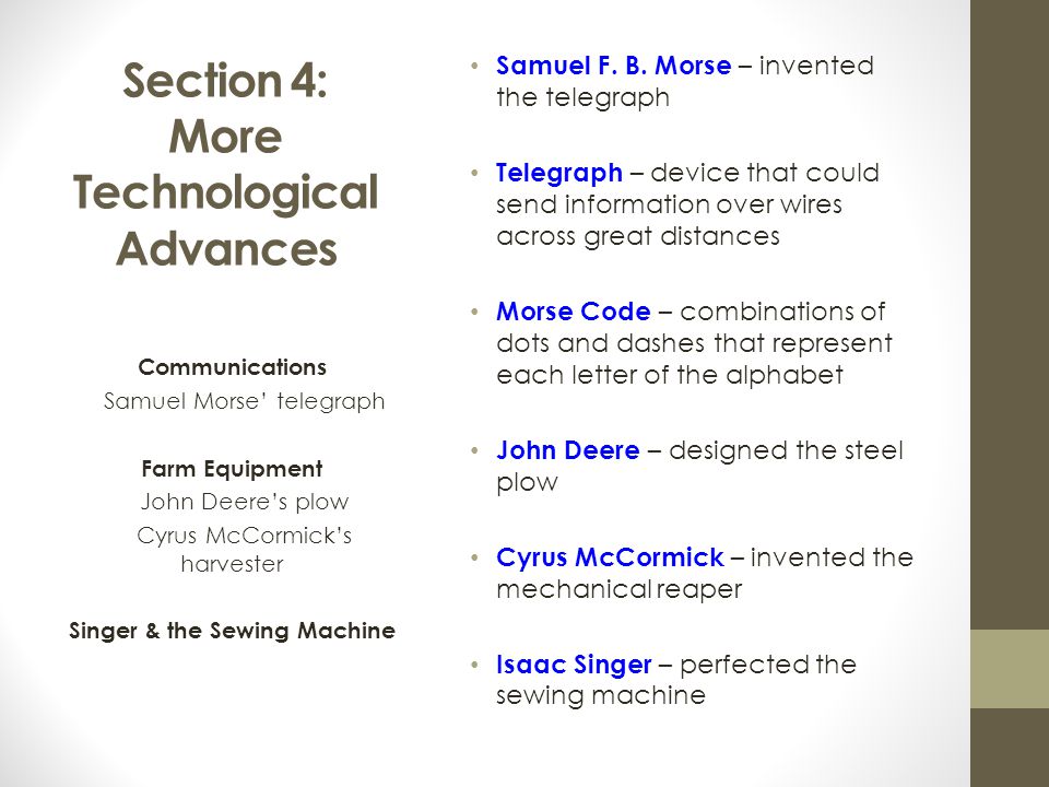 Section 4: More Technological Advances