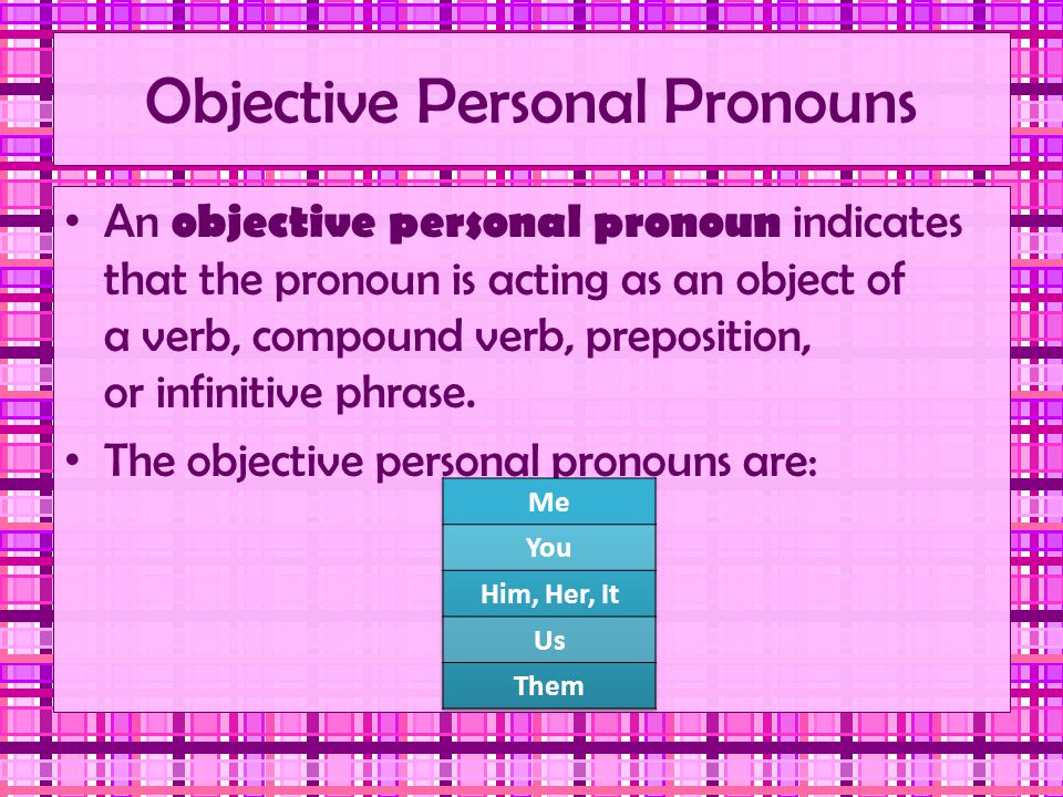 Objective Personal Pronouns