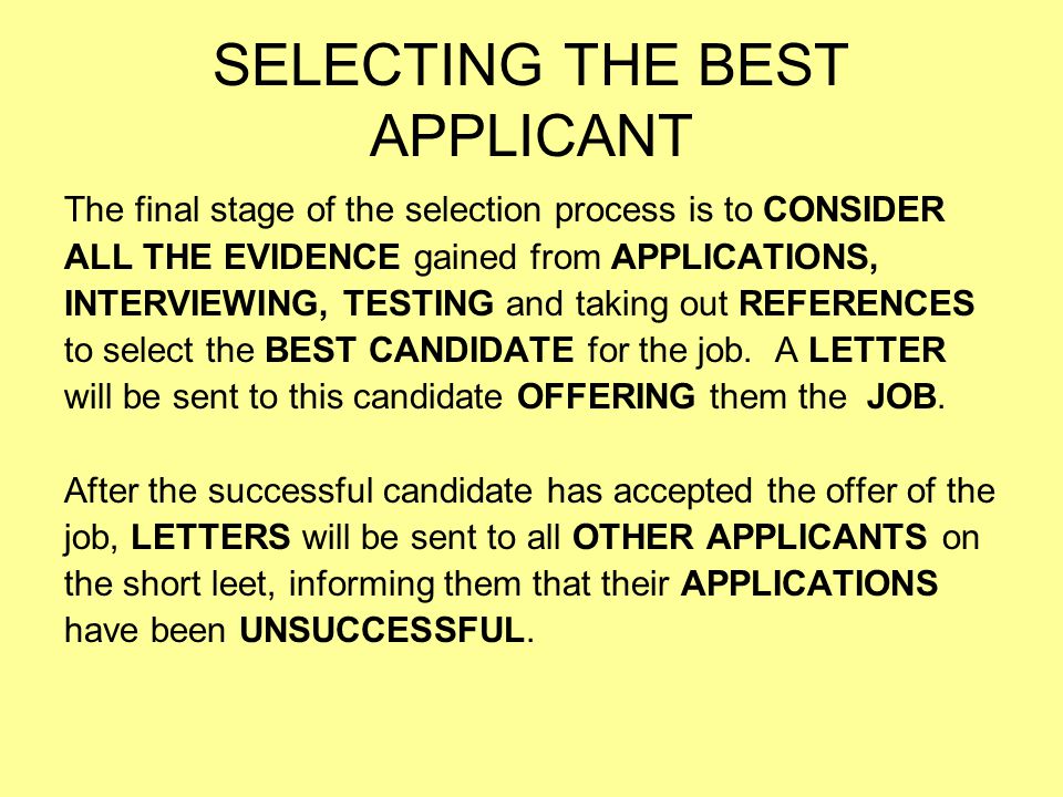 SELECTING THE BEST APPLICANT