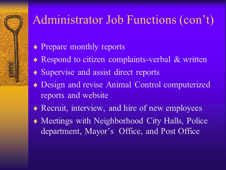 Administrator Job Functions (con’t)