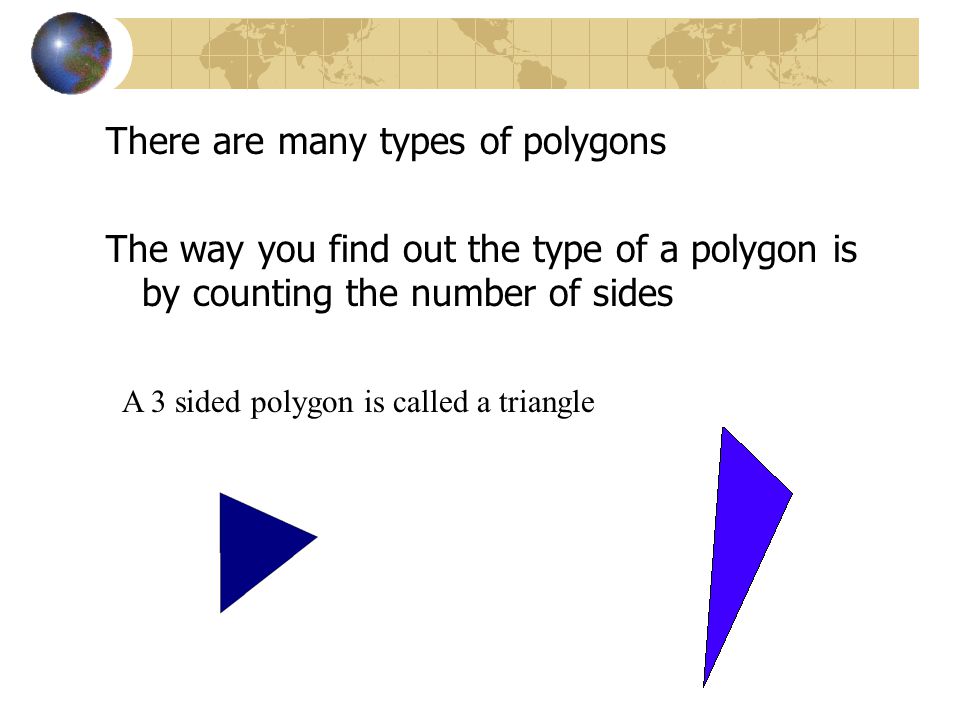There are many types of polygons