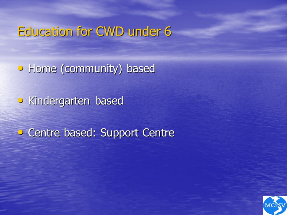 Education for CWD under 6