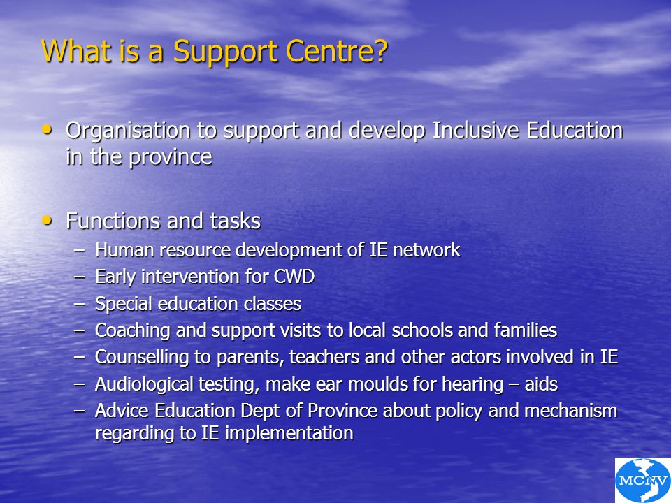 What is a Support Centre