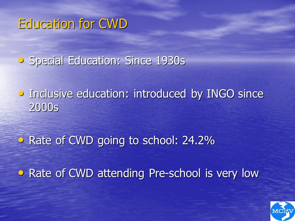 Education for CWD Special Education: Since 1930s