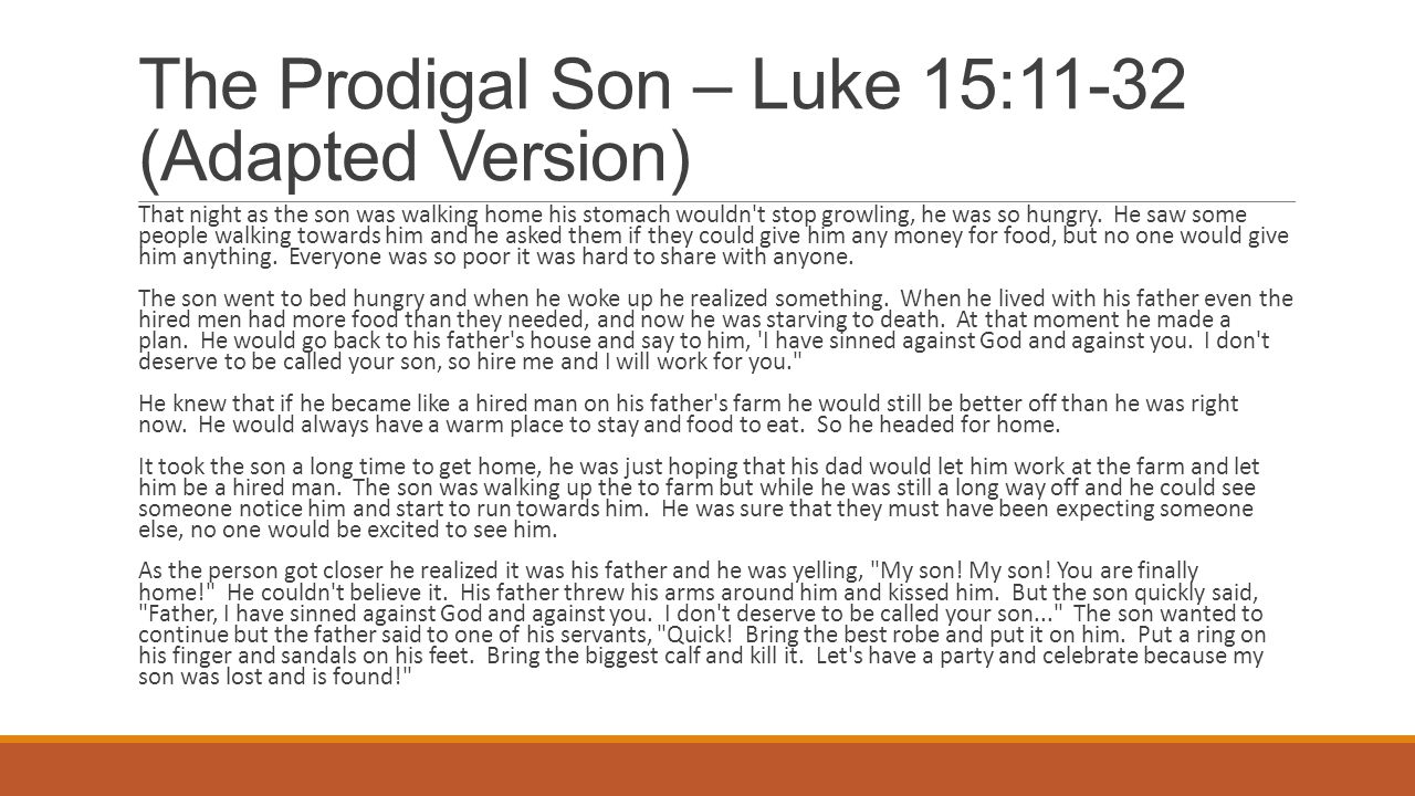 The Prodigal Son – Luke 15:11-32 (Adapted Version)