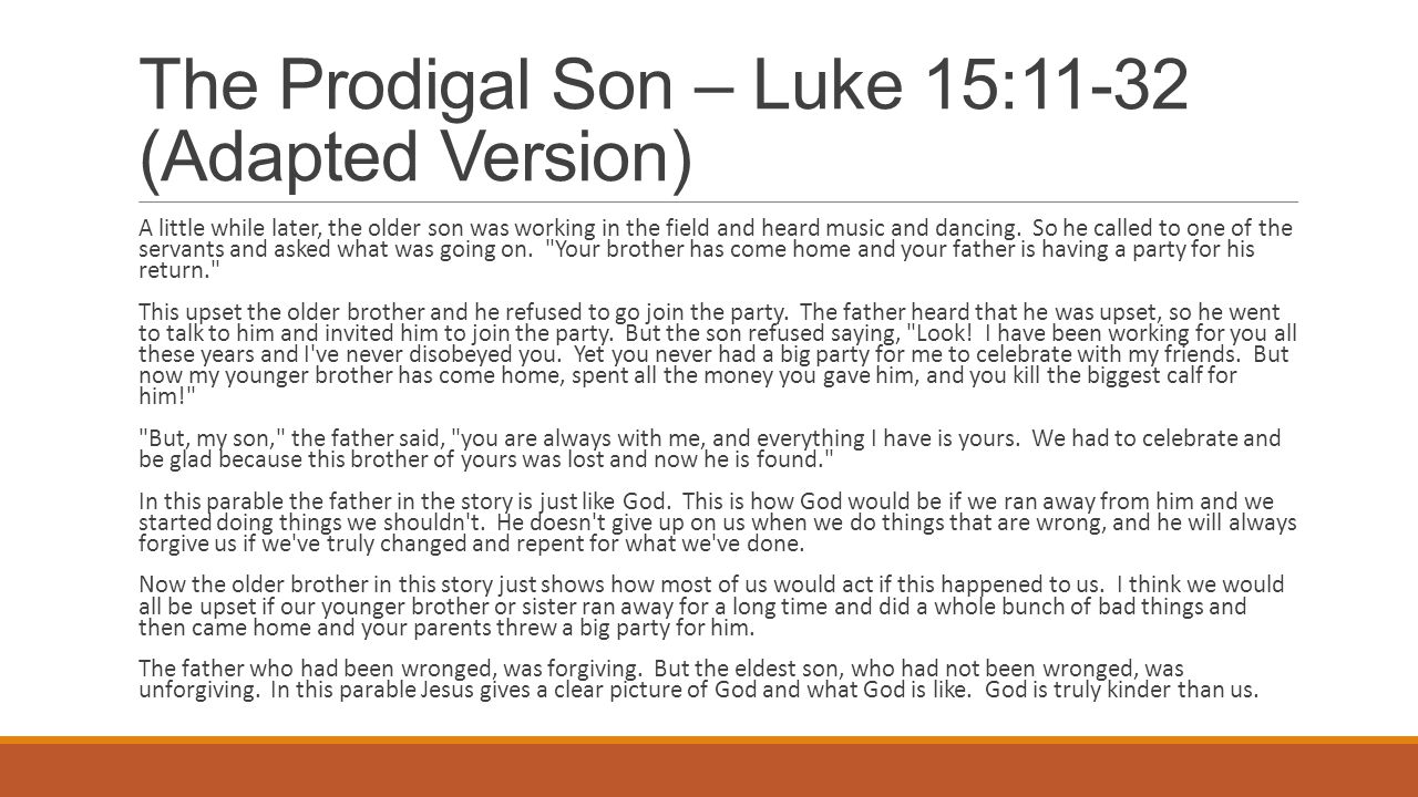 The Prodigal Son – Luke 15:11-32 (Adapted Version)