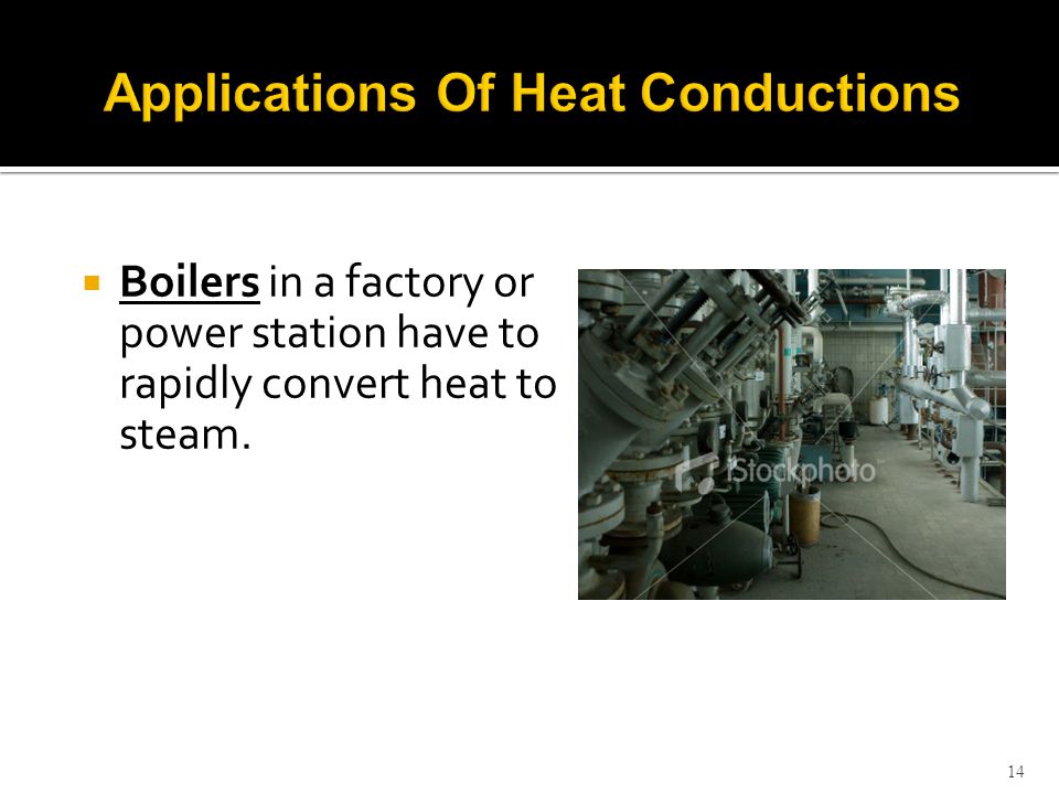 Applications Of Heat Conductions