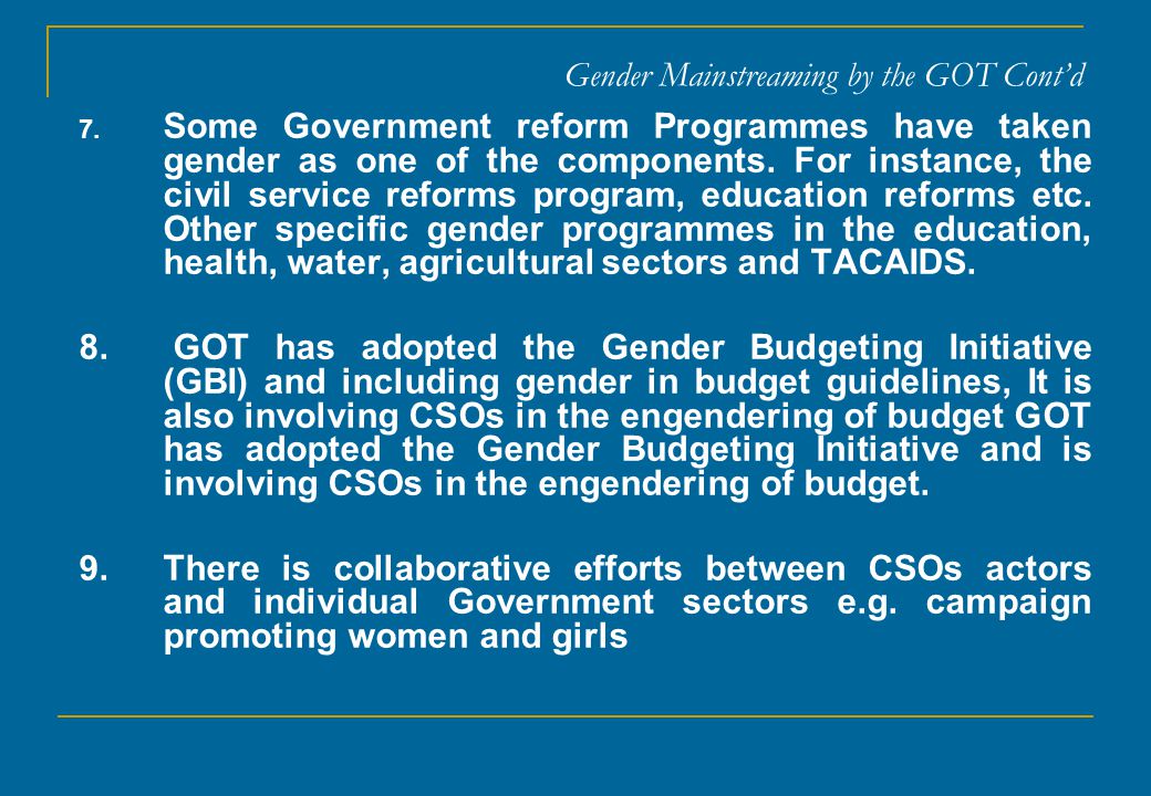 Gender Mainstreaming by the GOT Cont’d