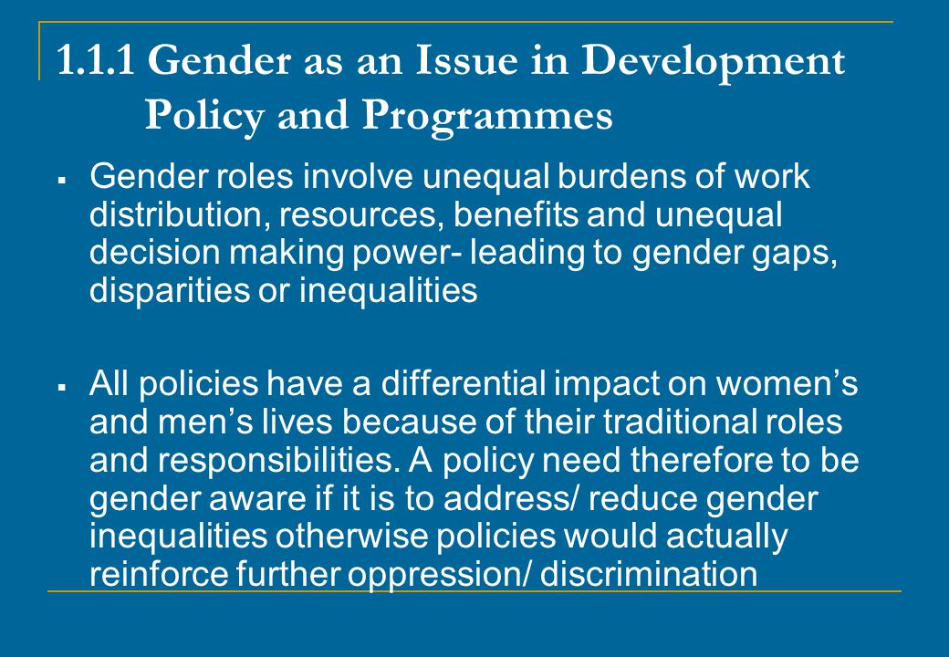 1.1.1 Gender as an Issue in Development Policy and Programmes