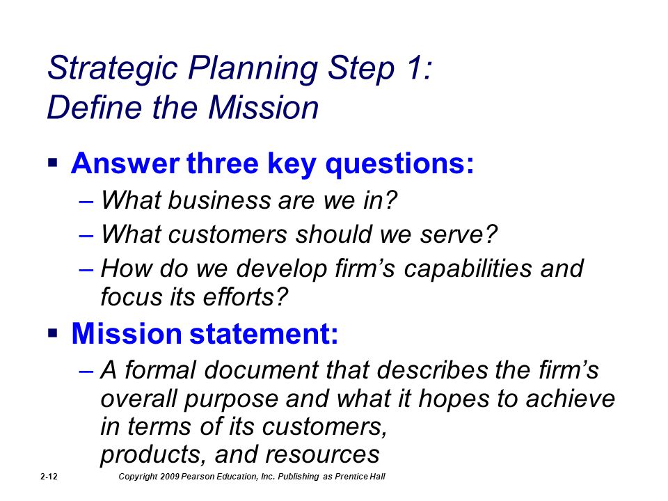 Strategic Planning Step 1: Define the Mission