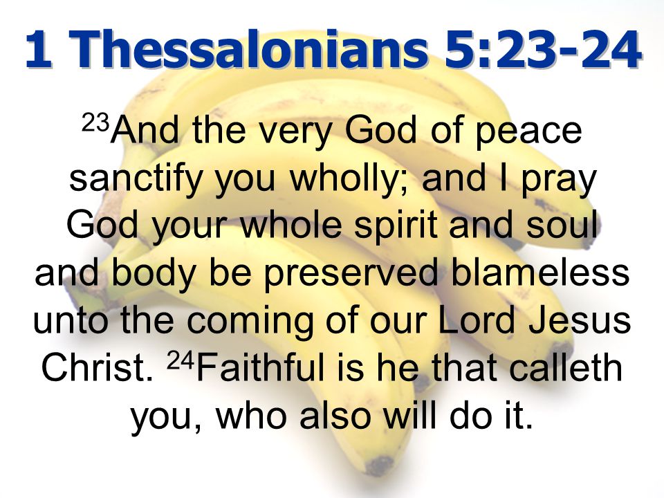 1 Thessalonians 5:23-24