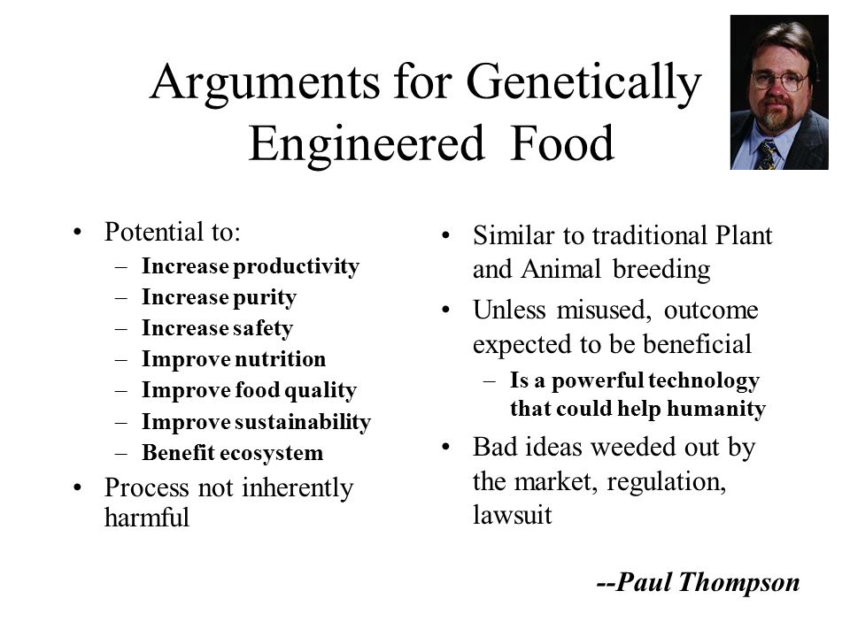 Arguments for Genetically Engineered Food