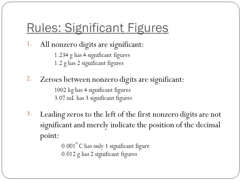 Rules: Significant Figures