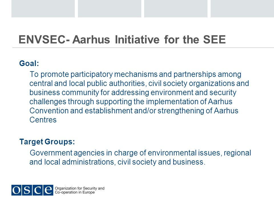 ENVSEC- Aarhus Initiative for the SEE