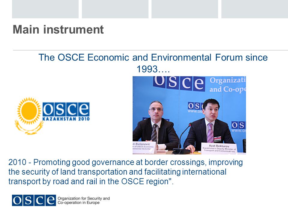 The OSCE Economic and Environmental Forum since 1993….