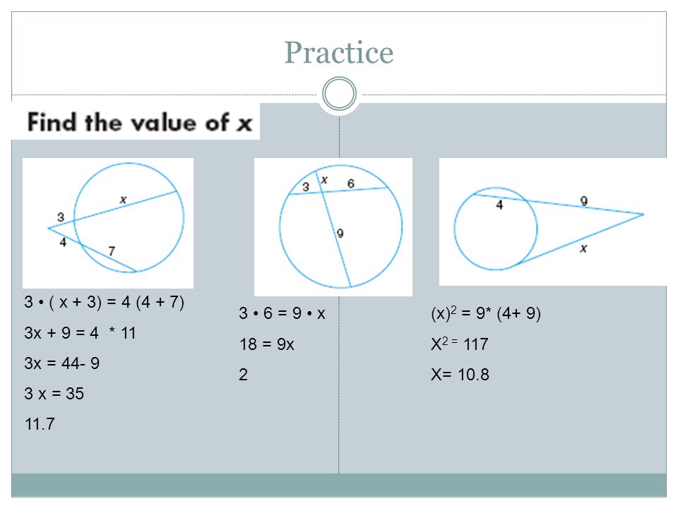 Practice 3 • ( x + 3) = 4 (4 + 7) 3x + 9 = 4 * 11 3x = x = 35