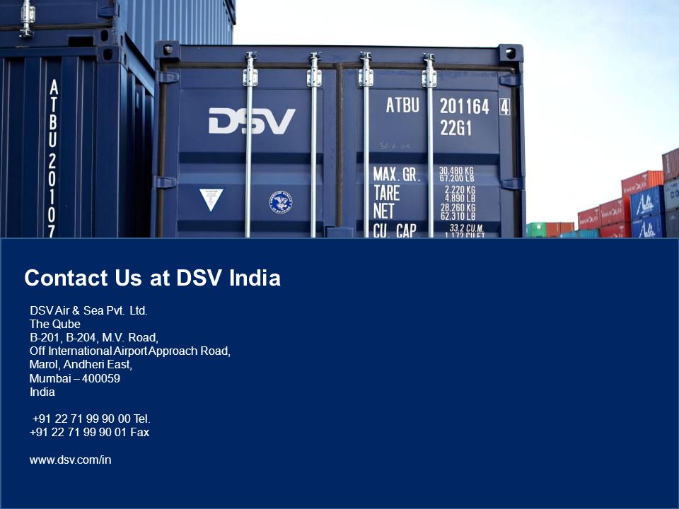 Contact Us at DSV India DSV Air & Sea Pvt. Ltd. The Qube