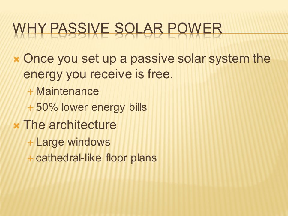 Why Passive Solar Power