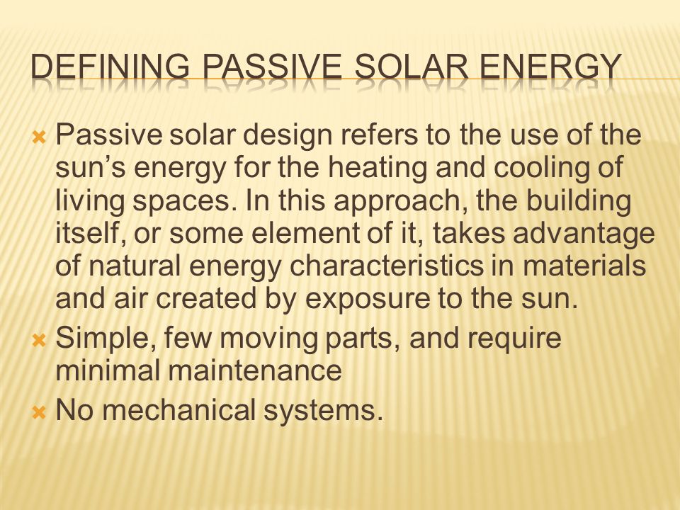 Defining Passive solar energy