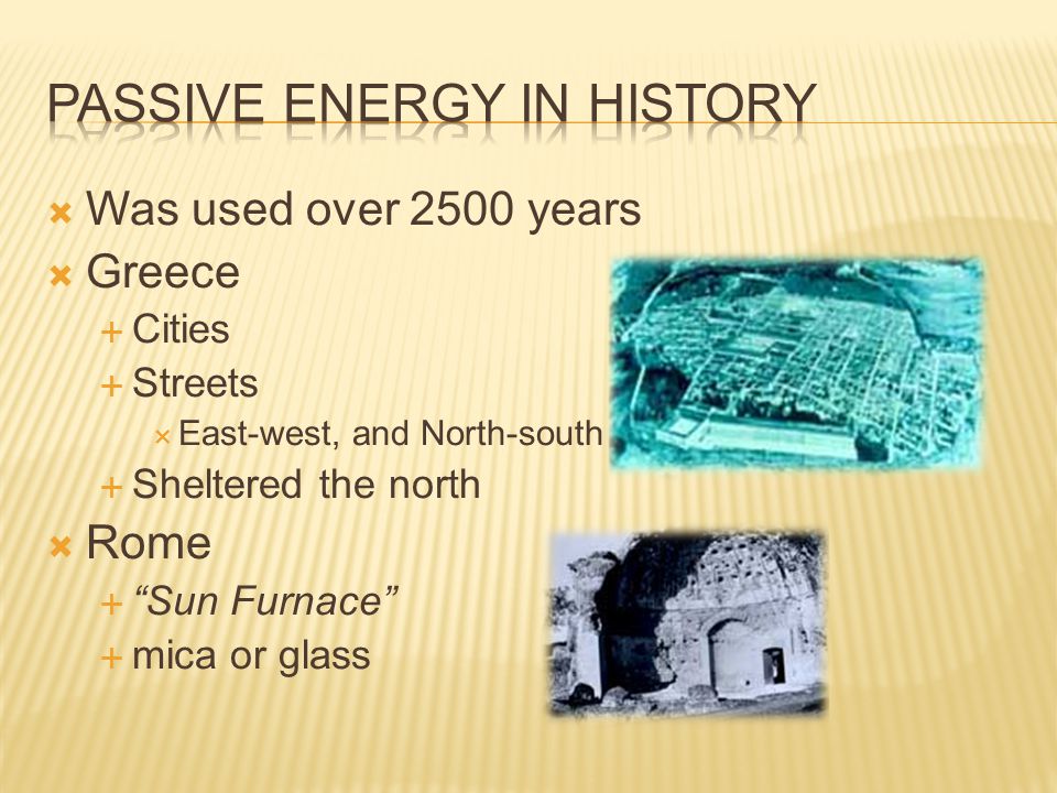 Passive energy in History