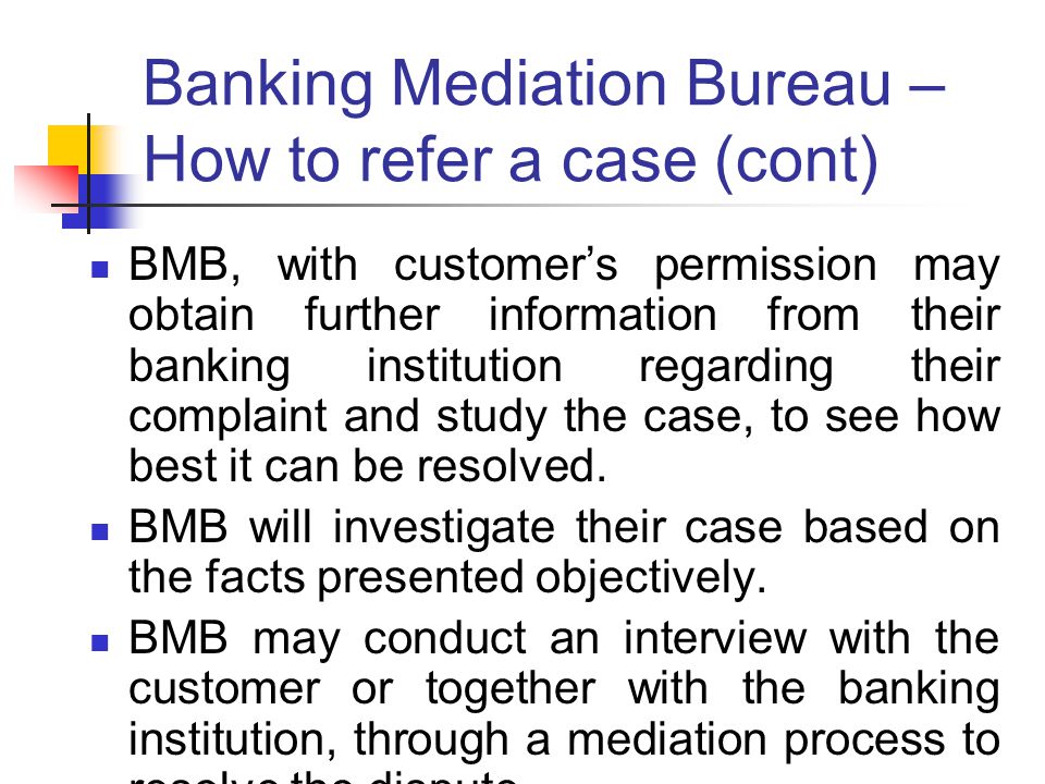 Banking Mediation Bureau – How to refer a case (cont)