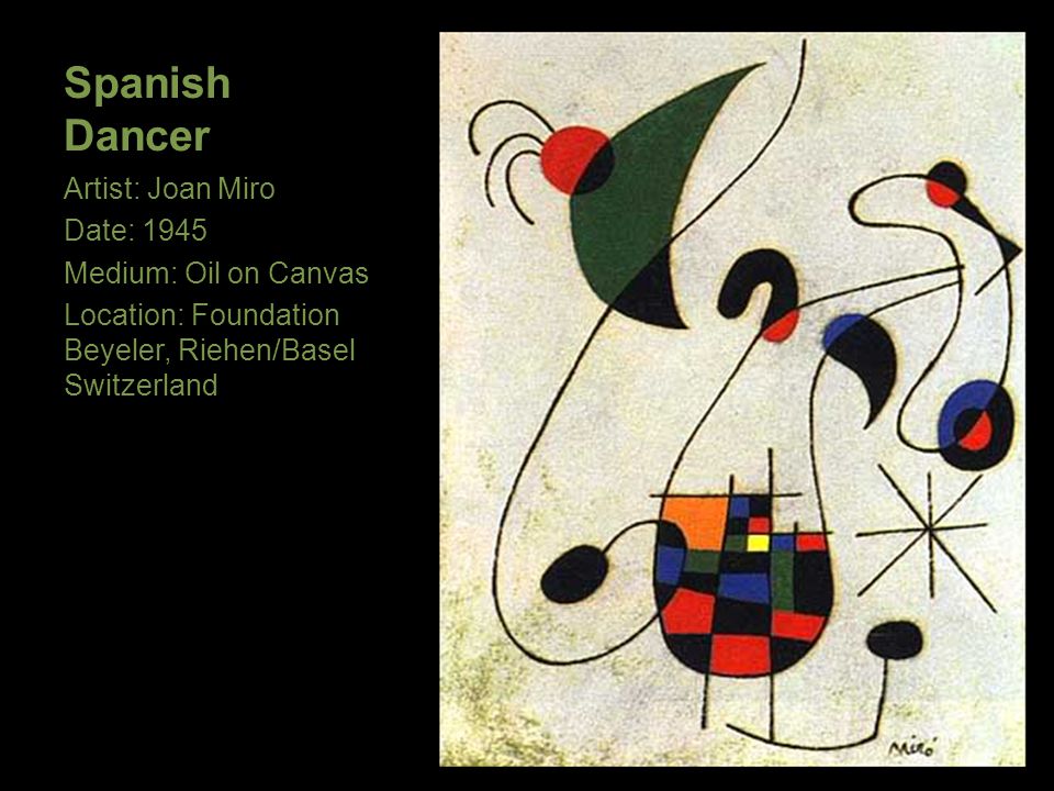 Spanish Dancer Artist: Joan Miro Date: 1945 Medium: Oil on Canvas