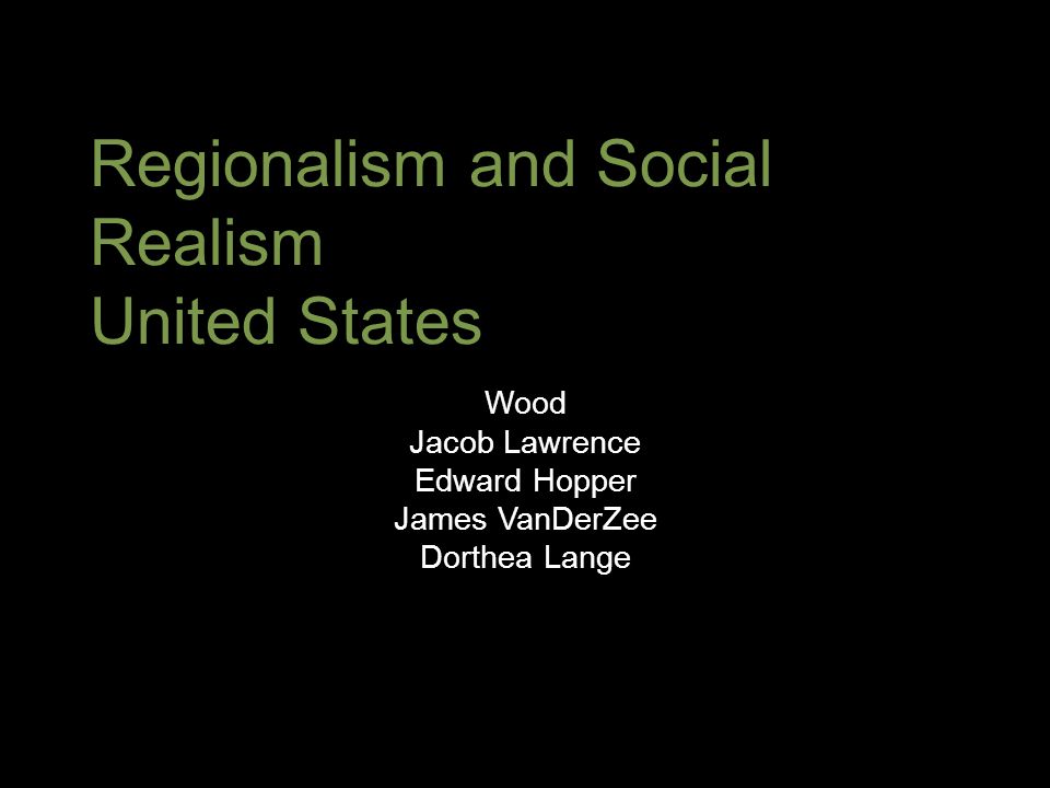 Regionalism and Social Realism United States