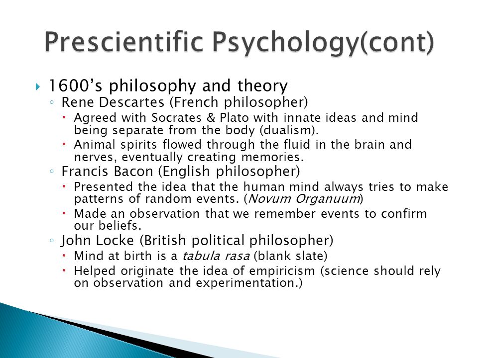 Prescientific Psychology(cont)